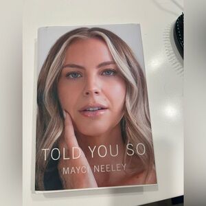 'Told You So by Mayci Neeley